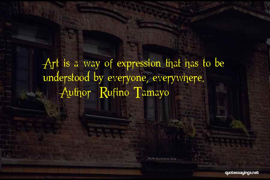 Rufino Tamayo Quotes 678076