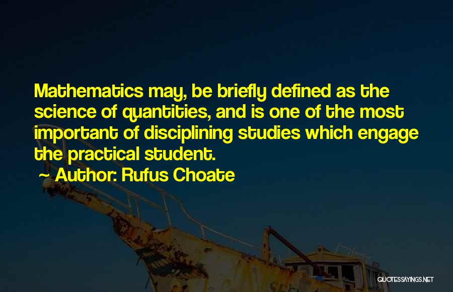 Rufus Choate Quotes 1015821
