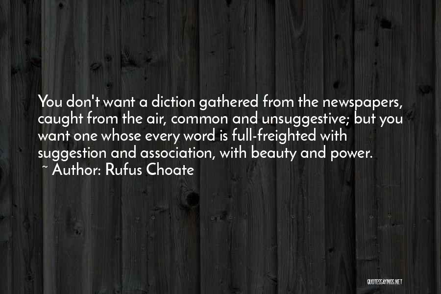 Rufus Choate Quotes 2152920