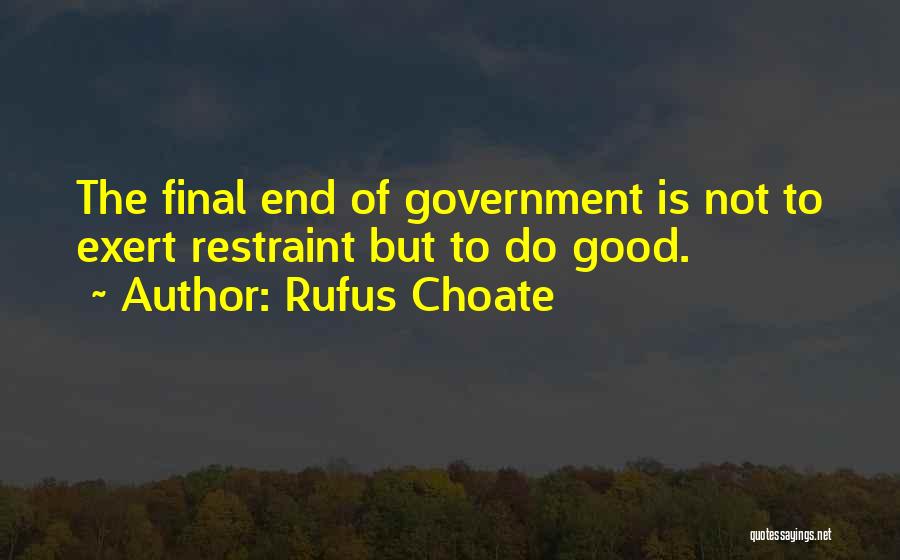 Rufus Choate Quotes 554429