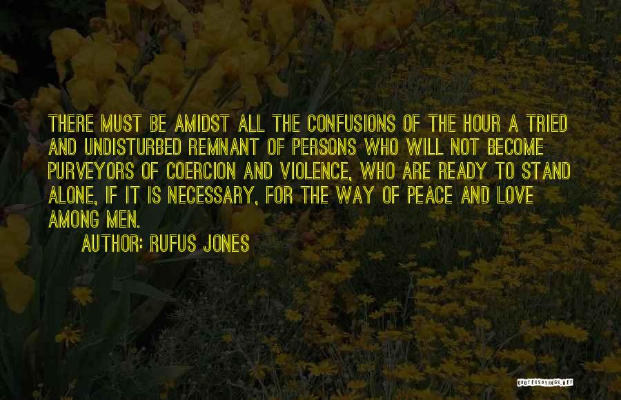 Rufus Jones Quotes 1182777