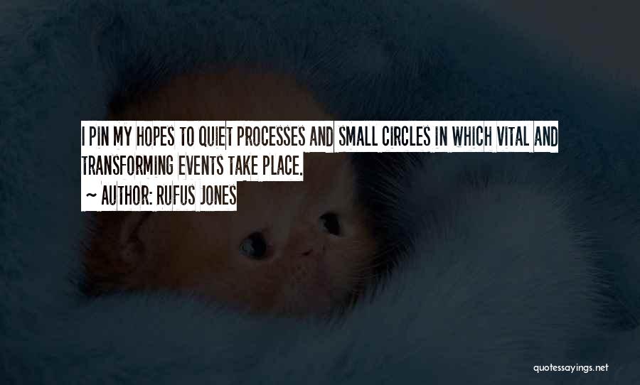 Rufus Jones Quotes 1814492