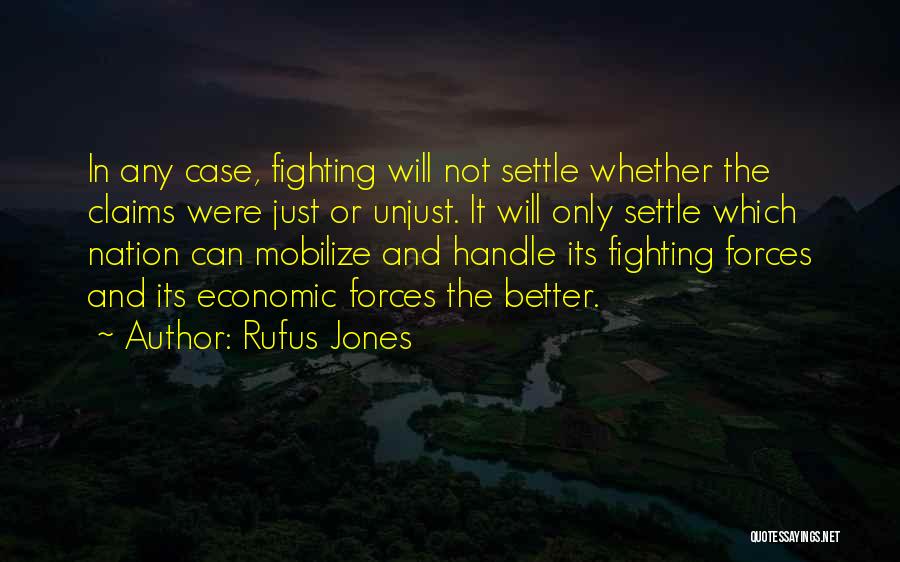 Rufus Jones Quotes 910011
