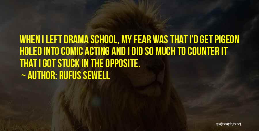 Rufus Sewell Quotes 1539323