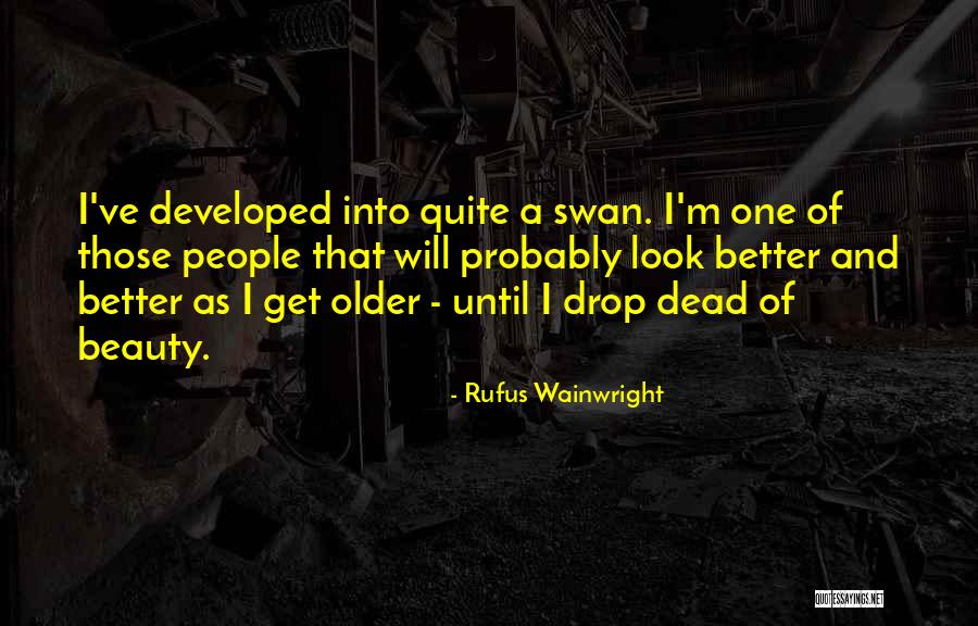 Rufus Wainwright Quotes 1491326