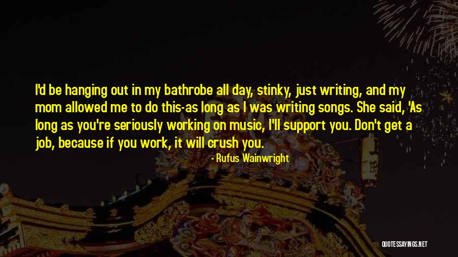 Rufus Wainwright Quotes 1546432