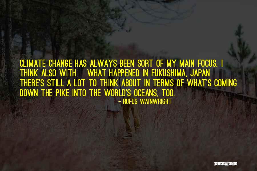 Rufus Wainwright Quotes 1948166