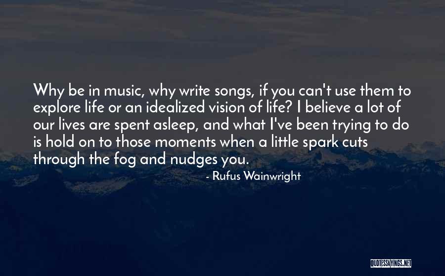 Rufus Wainwright Quotes 1953873