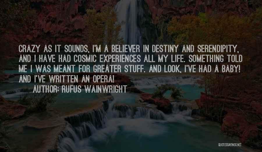 Rufus Wainwright Quotes 200067