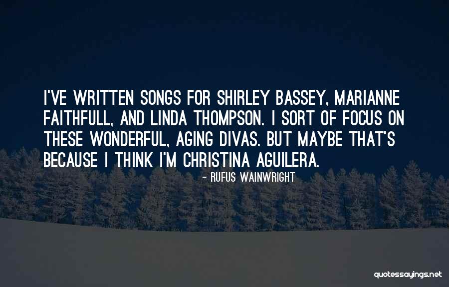 Rufus Wainwright Quotes 251811 Rufus Wainwright Quotes 251811