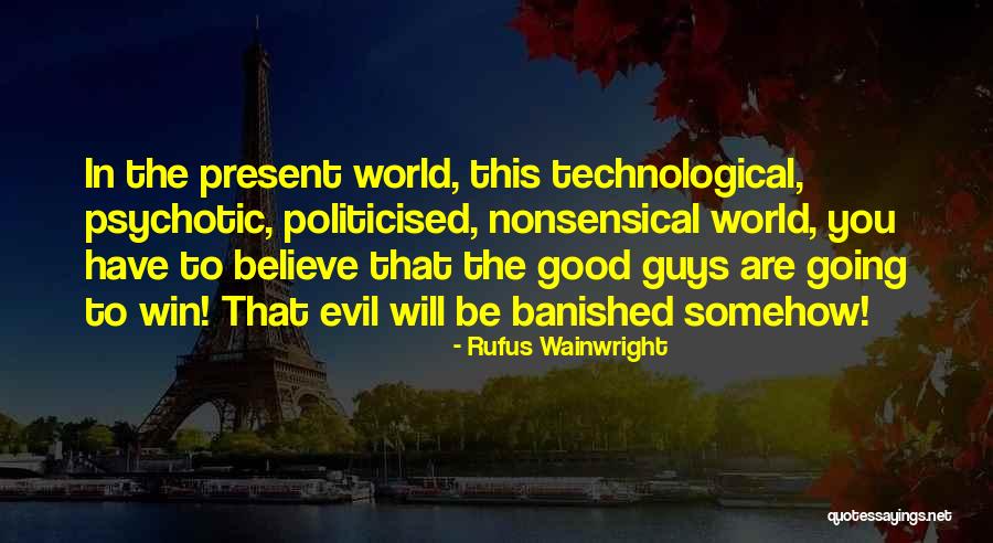 Rufus Wainwright Quotes 604488