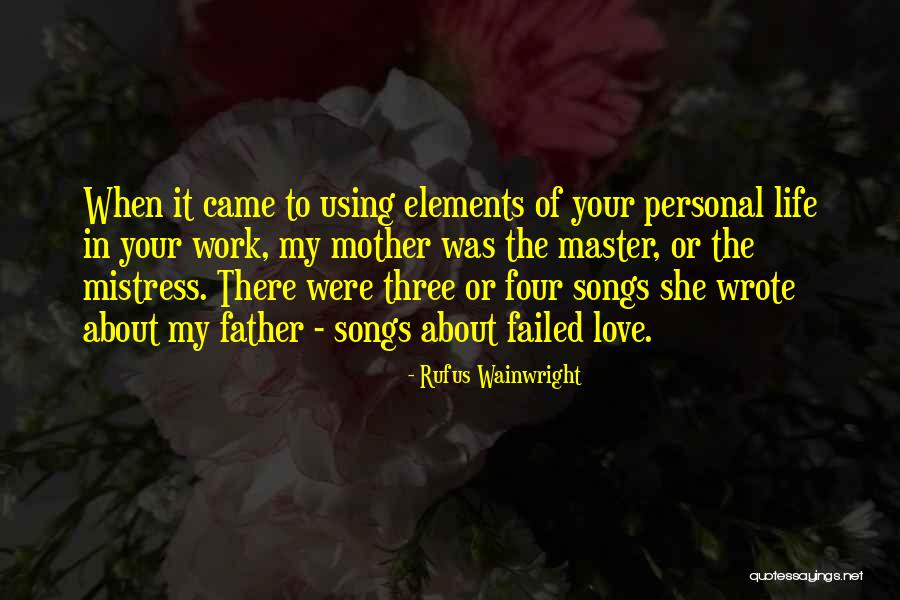 Rufus Wainwright Quotes 841070 Rufus Wainwright Quotes 841070