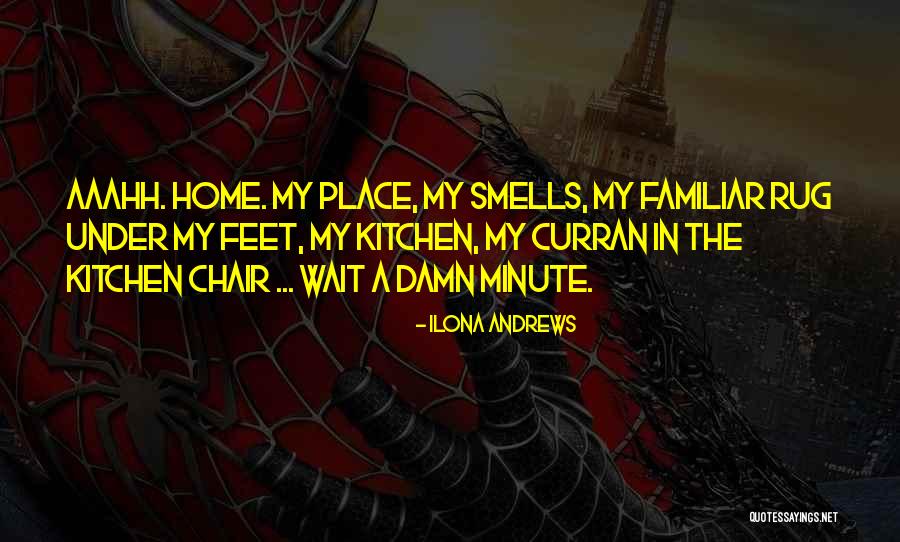 Rug And Home Quotes By Ilona Andrews Rug And Home Quotes By Ilona Andrews