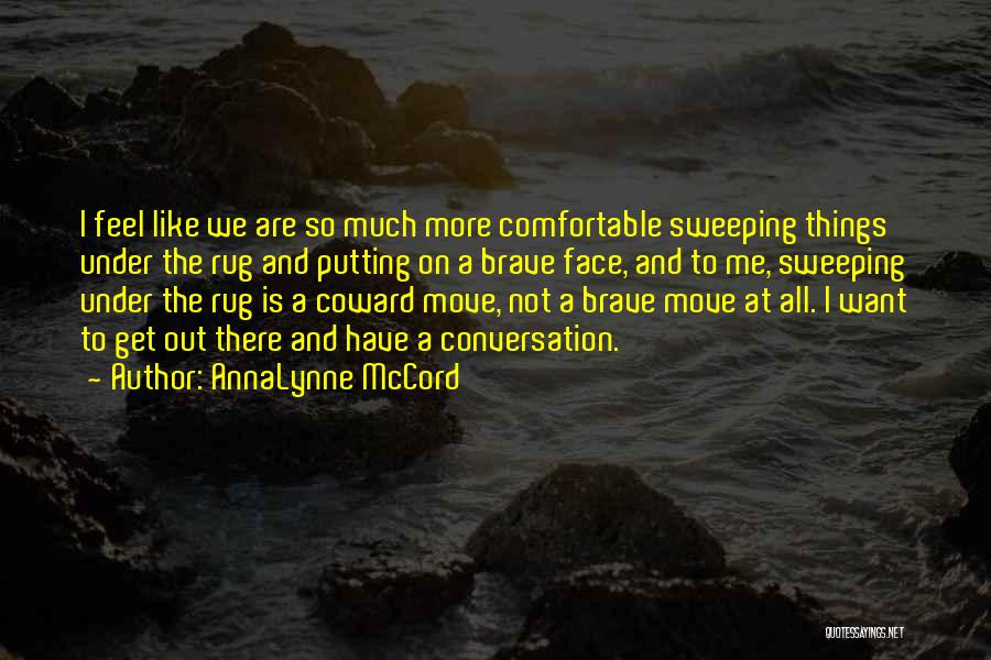 Rug Quotes By AnnaLynne McCord