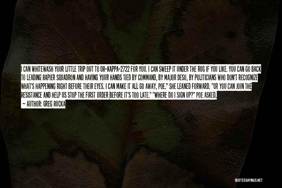 Rug Quotes By Greg Rucka