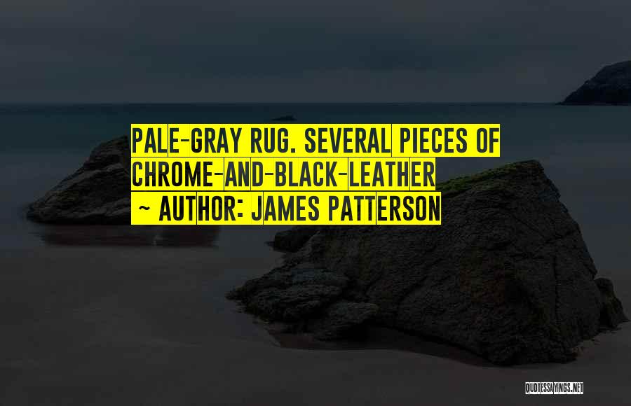 Rug Quotes By James Patterson