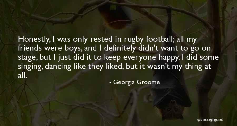 Rugby And Football Quotes By Georgia Groome Rugby And Football Quotes By Georgia Groome