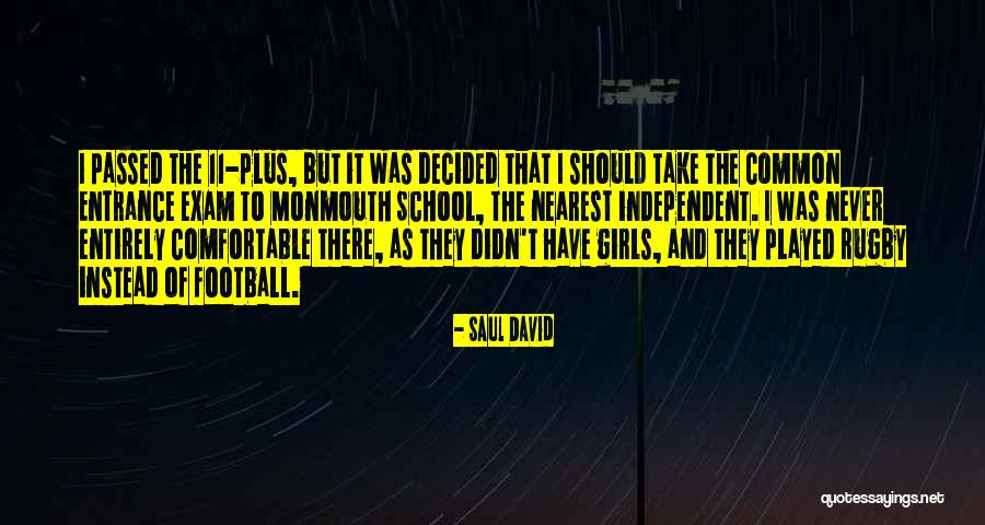Rugby And Football Quotes By Saul David Rugby And Football Quotes By Saul David
