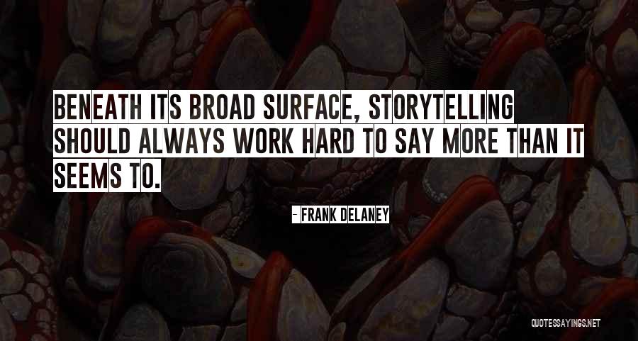 Rugby And Life Quotes By Frank Delaney Rugby And Life Quotes By Frank Delaney