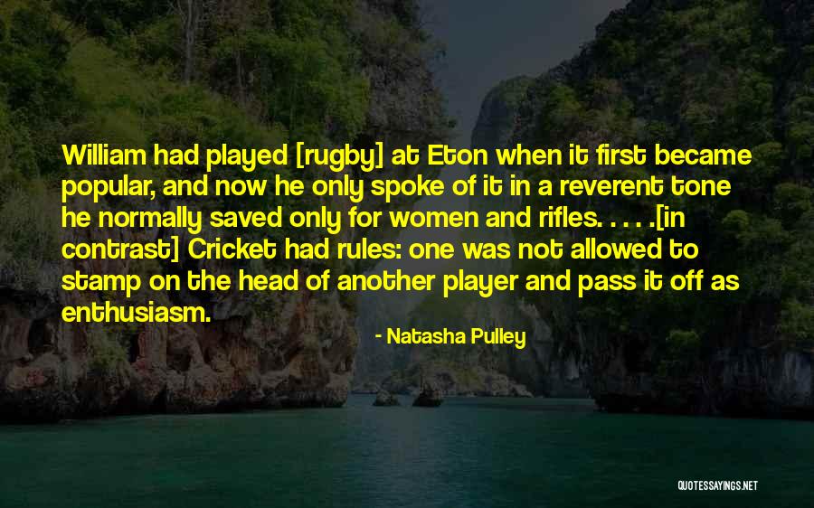 Rugby Player Quotes By Natasha Pulley Rugby Player Quotes By Natasha Pulley