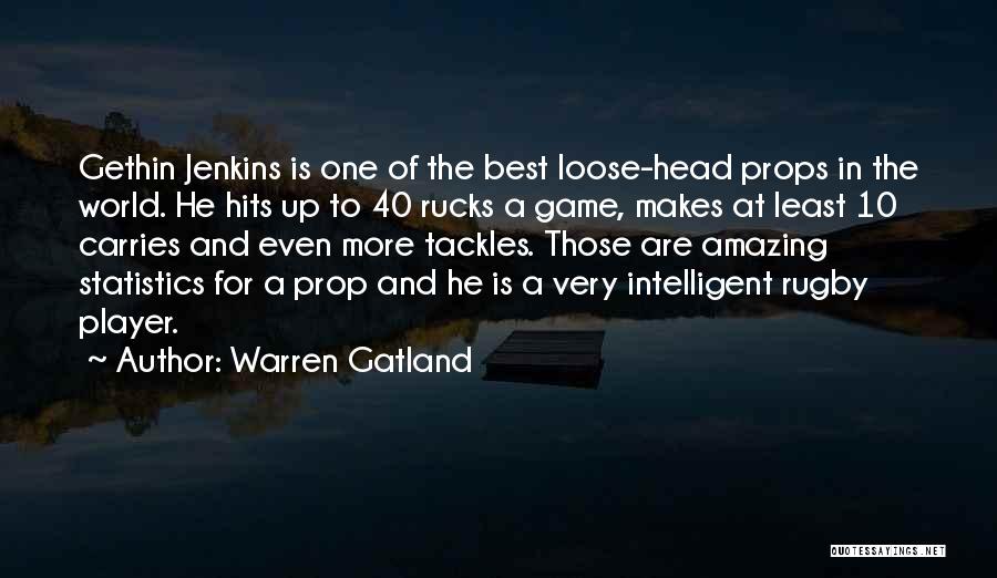 Rugby Player Quotes By Warren Gatland
