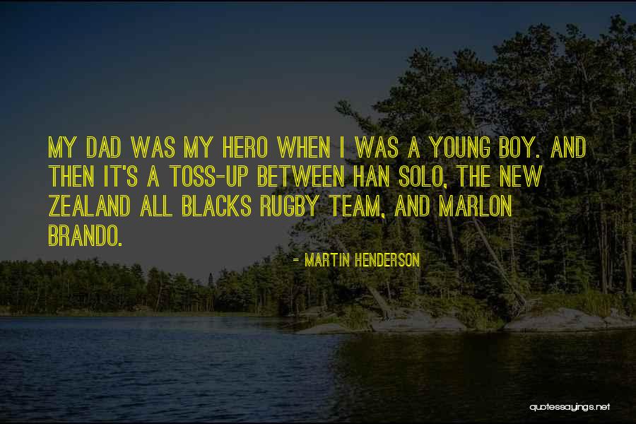 Rugby Team Quotes By Martin Henderson Rugby Team Quotes By Martin Henderson