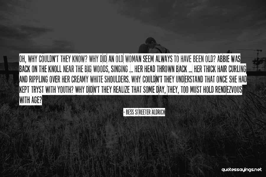Ruggaard And Associates Quotes By Bess Streeter Aldrich Ruggaard And Associates Quotes By Bess Streeter Aldrich