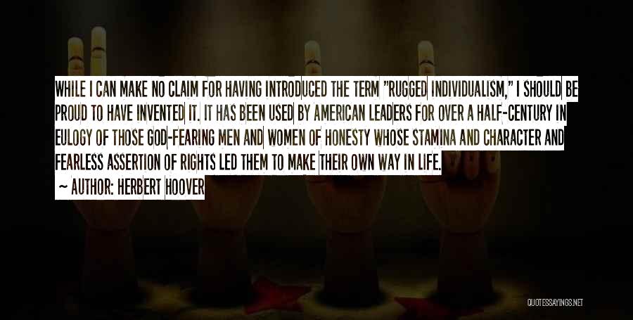 Rugged Individualism Quotes By Herbert Hoover