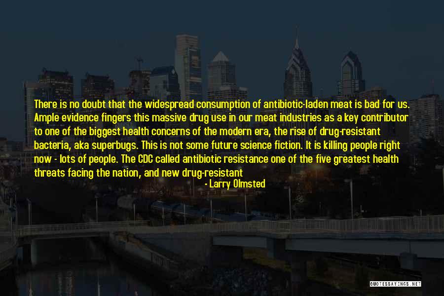 Ruggedly Good Quotes By Larry Olmsted Ruggedly Good Quotes By Larry Olmsted