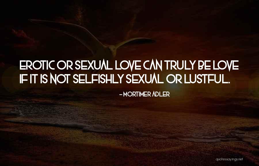 Ruggieris Dallas Quotes By Mortimer Adler Ruggieris Dallas Quotes By Mortimer Adler