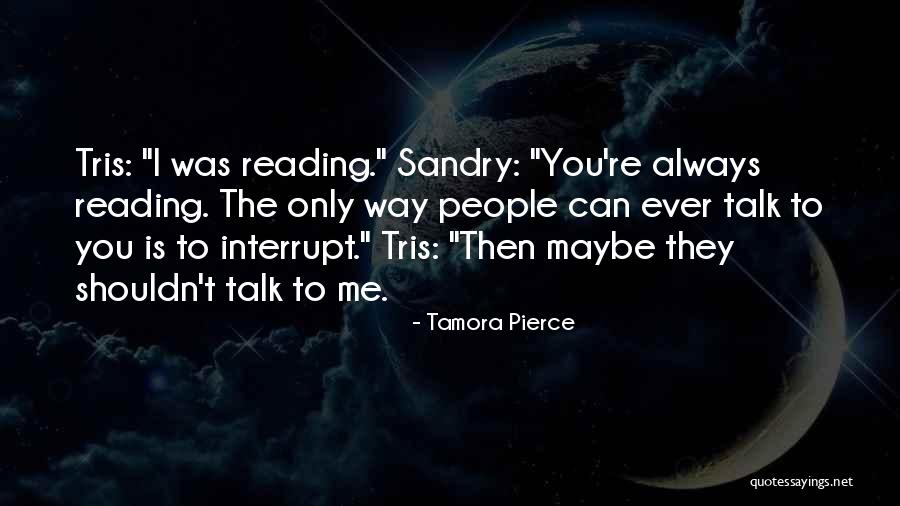 Rugile Barzdziukaite Quotes By Tamora Pierce Rugile Barzdziukaite Quotes By Tamora Pierce