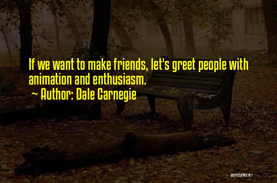 Rugmini Quotes By Dale Carnegie