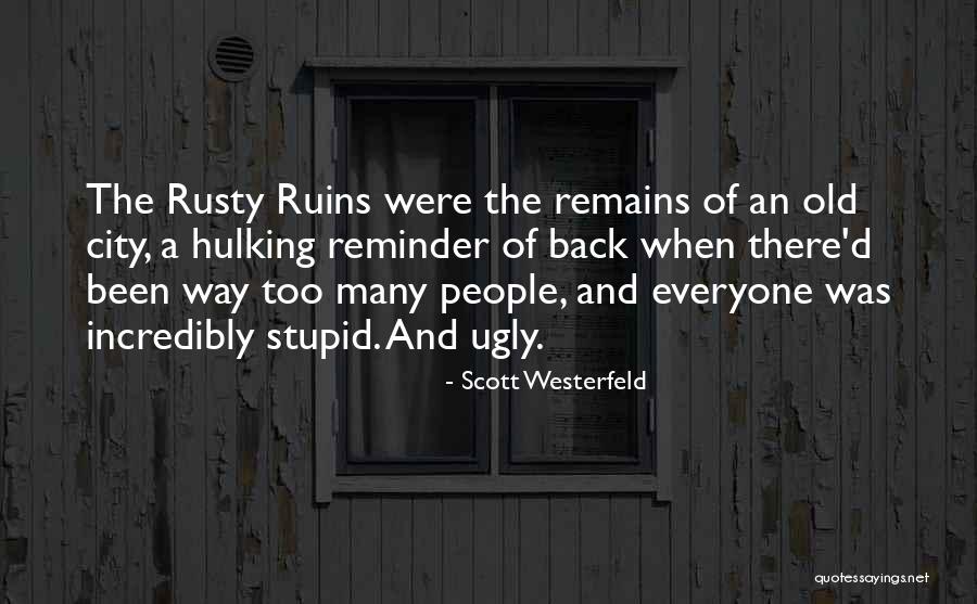 Rugova Group Quotes By Scott Westerfeld Rugova Group Quotes By Scott Westerfeld