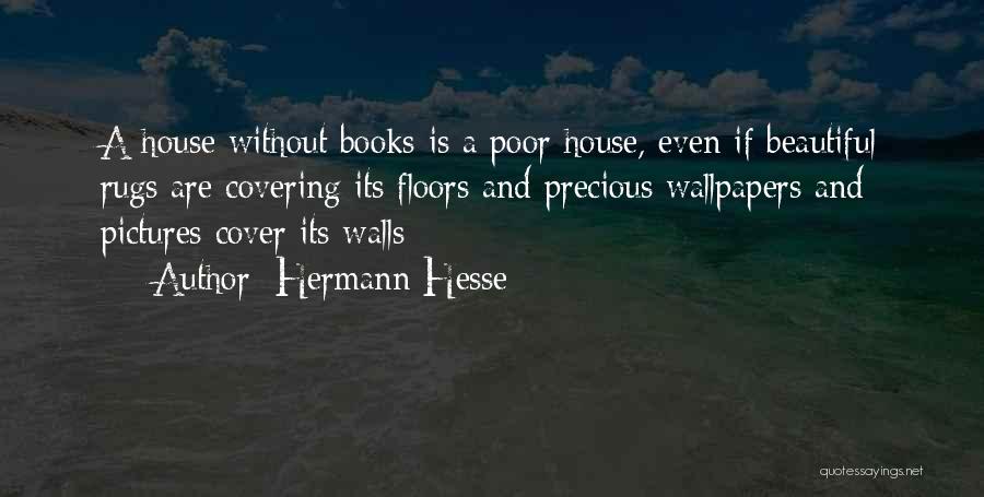 Rugs Quotes By Hermann Hesse