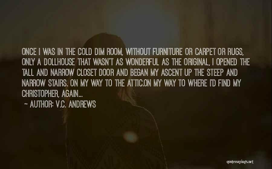 Rugs Quotes By V.C. Andrews