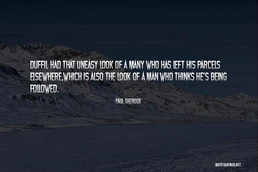 Ruhani Havasi Quotes By Paul Theroux Ruhani Havasi Quotes By Paul Theroux