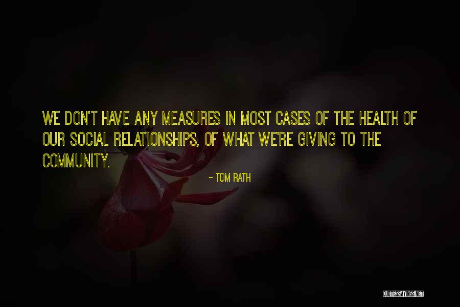Ruhasz R T Quotes By Tom Rath Ruhasz R T Quotes By Tom Rath
