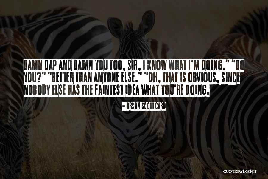 Ruhen Imperativ Quotes By Orson Scott Card Ruhen Imperativ Quotes By Orson Scott Card