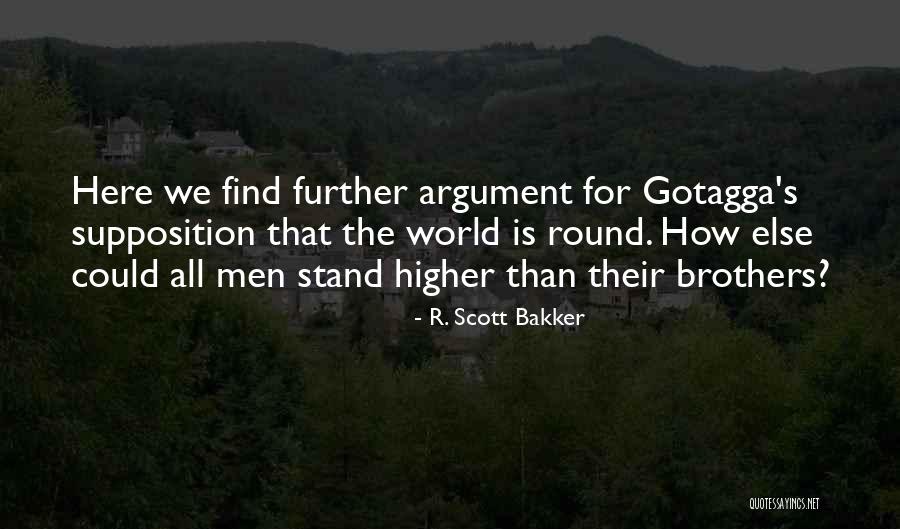 Ruhi 1 Quotes By R. Scott Bakker Ruhi 1 Quotes By R. Scott Bakker