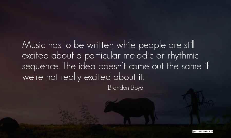 Ruhige Lage Quotes By Brandon Boyd Ruhige Lage Quotes By Brandon Boyd