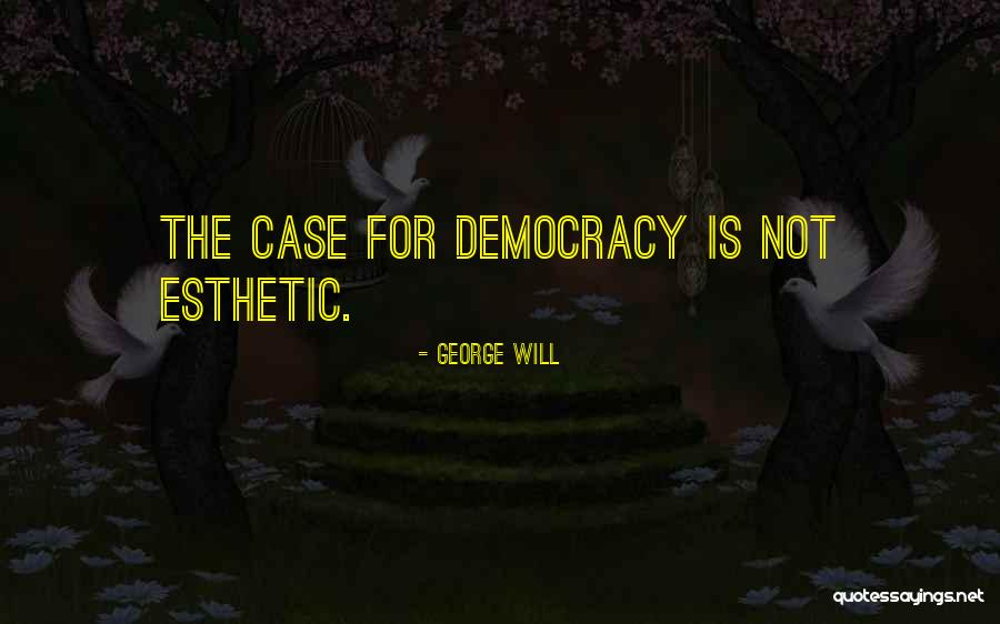Ruhm Daniel Quotes By George Will Ruhm Daniel Quotes By George Will