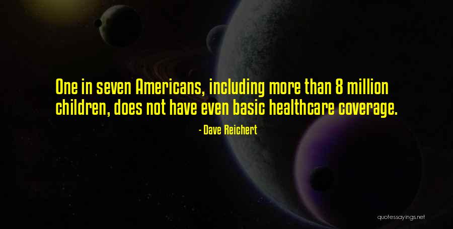 Ruhmann Edgers Quotes By Dave Reichert Ruhmann Edgers Quotes By Dave Reichert