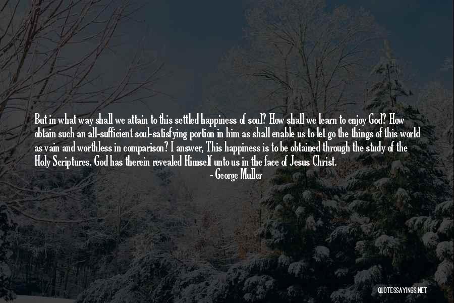 Ruhnama Quotes By George Muller Ruhnama Quotes By George Muller