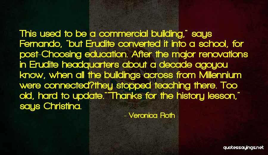 Ruhnke Construction Quotes By Veronica Roth Ruhnke Construction Quotes By Veronica Roth