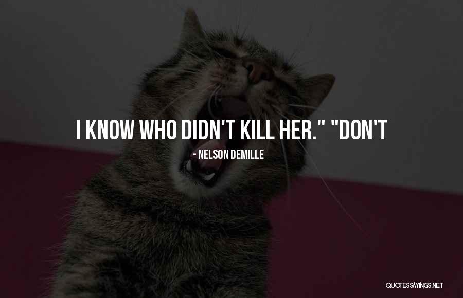 Ruho Fish Quotes By Nelson DeMille Ruho Fish Quotes By Nelson DeMille