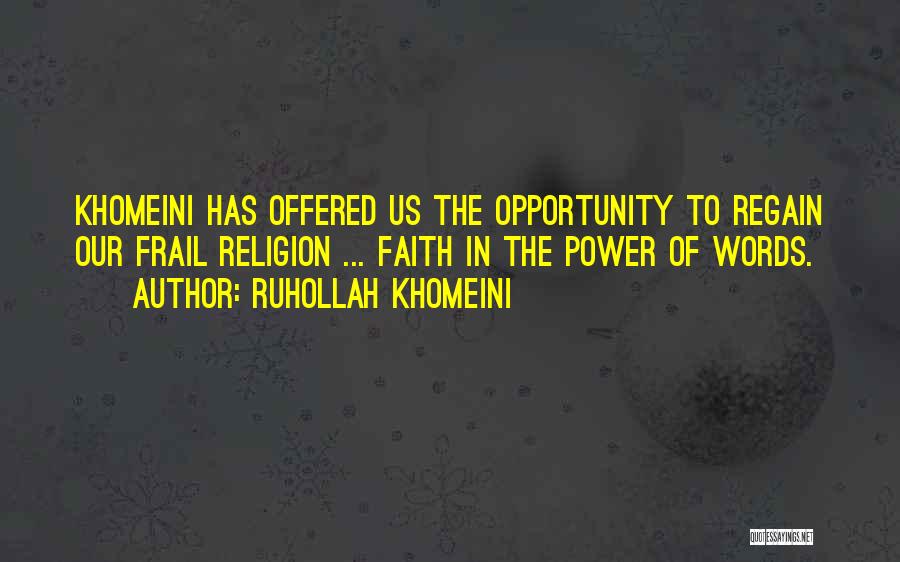 Ruhollah Khomeini Quotes 1495213