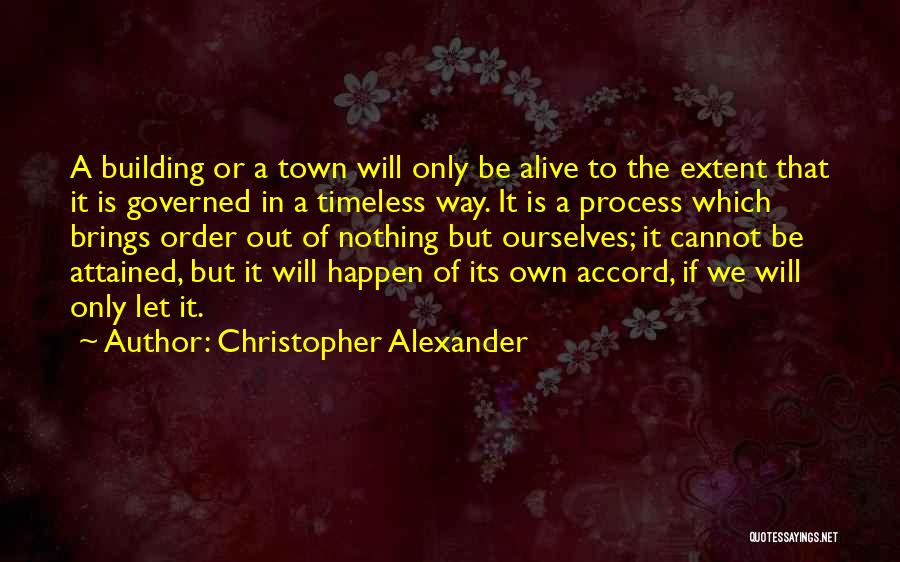 Ruhsati Quotes By Christopher Alexander