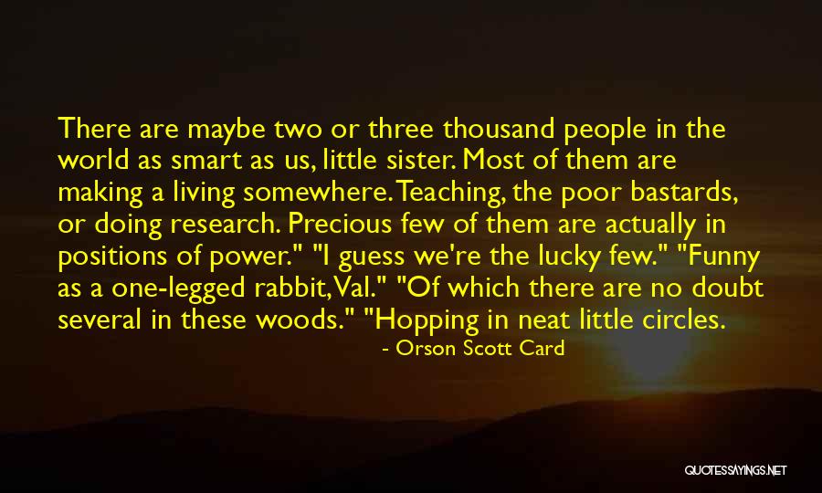 Ruhsati Quotes By Orson Scott Card Ruhsati Quotes By Orson Scott Card