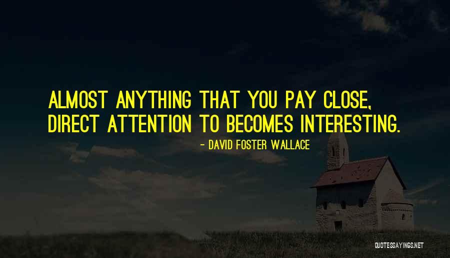 Ruhul Amin Quotes By David Foster Wallace Ruhul Amin Quotes By David Foster Wallace