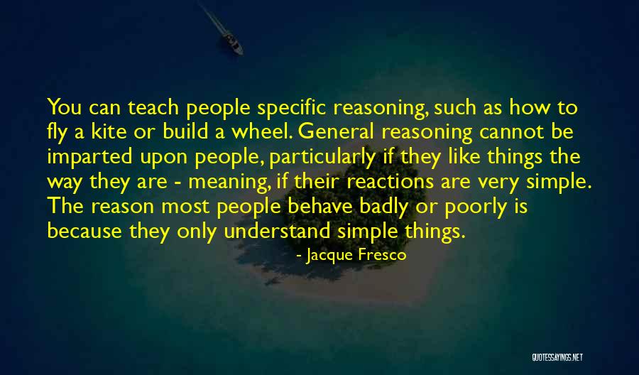 Ruhul Kabir Quotes By Jacque Fresco Ruhul Kabir Quotes By Jacque Fresco